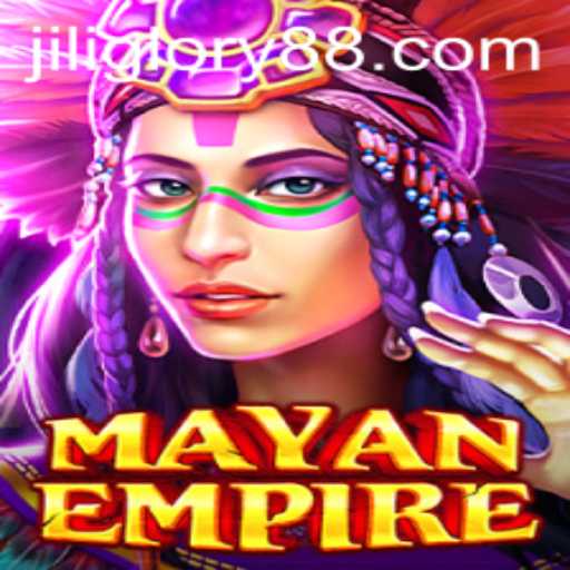 Discover the Thrills of MayanEmpire and JILIGLORY: A Journey into Ancient Mysteries